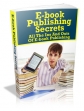 E-book Publishing Secrets