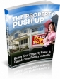 The Property Push Up