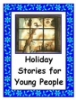 Holiday Stories For Young People