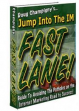 Jump Into The Internet Marketing Fast Lane