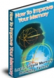 How To Improve Your Memory