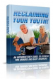 Reclaiming Your Youth