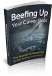 Beefing Up Your Career Skills