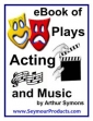 Plays, Acting And Music: A Book Of Theory