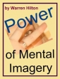 Power Of Mental Imagery