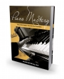 Piano Mastery Talks With Master Pianists And Teachers