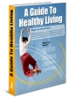 A Guide To Healthy Living
