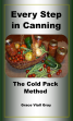 Every Step In Canning The Cold-Pack Method