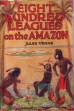 800 Leagues On The Amazon