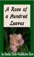 A Rose Of A Hundred Leaves