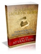 Law Of Attraction- An All Important Holistic Guide
