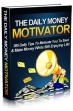 The Daily Money Motivator