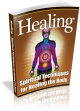 Healing Spiritual Techniques For Healing The Body
