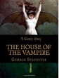The House Of The Vampire