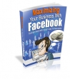 Maximizing Your Business With Facebook