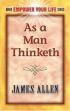 As a Man Thinketh