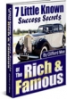 7 Little Known Success Secrets Of The Rich And Famous