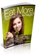 Eat More Not Less To Lose Weight