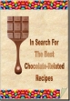 In Search For The Best Chocolate Related Recipes