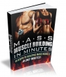 Mass Muscle Building In Minutes