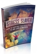 Stress Slayer