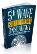 The 5th Wave Social Media Onslaught