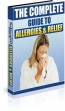 The Complete Guide To Allergies And Relief