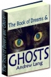 The Book Of Dreams And Ghosts