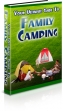 Your Ultimate Guide To Family Camping