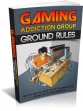 Gaming Addiction Ground Rules