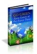 Go Green: Save Green At The Same Time