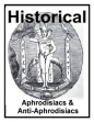 Historical Aphrodisiacs And Anti-Aphrodisiacs