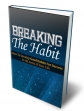 Breaking The Habit