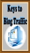 Keys To Blog Traffic