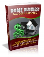 Home Business Models Exposed