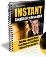 Instant Credibility Revealed