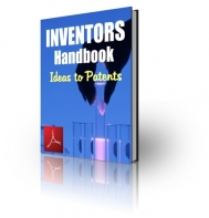 Inventors Handbook Ideas To Patents