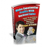 Make Exponential Profits With Backend Sales