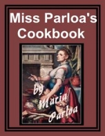 Miss Parloa's New Cook Book