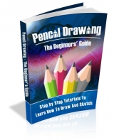Pencil Drawing- The Beginner's Guide