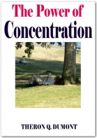 The Power Of Concentration