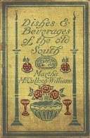 Dishes And Beverages Of The Old South