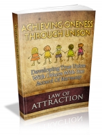 Law Of Attraction- Achieving Oneness Through Unison