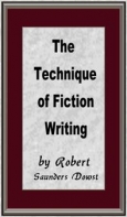 The Technique Of Fiction Writing