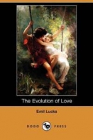 The Evolution Of Love