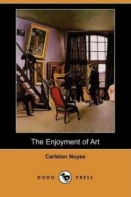The Enjoyment Of Art