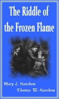 The Riddle Of The Frozen Flame