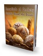 Essentials Of Cookery Cereals, Bread, Hot Bread