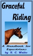 Graceful Riding- A Handbook For Equestrians