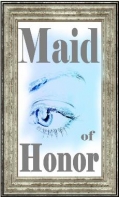 Maid Of Honor